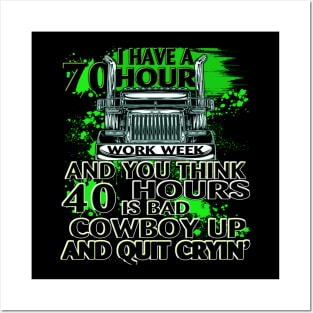 Trucker Driver T Shirt I Have 70 Hour Truck Driver Posters and Art